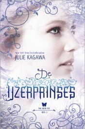 De IJzerprinses (The Iron Fey #2) – Julie Kagawa De IJzerprinses (The Iron Fey #2) – Julie Kagawa