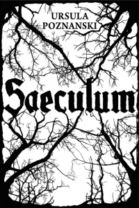 Saeculum – Ursula Poznanski Saeculum – Ursula Poznanski