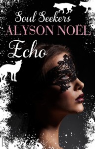 Echo – Alyson Noël Echo – Alyson Noël