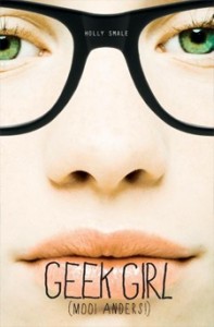 Geek Girl – Holly Smale Geek Girl – Holly Smale