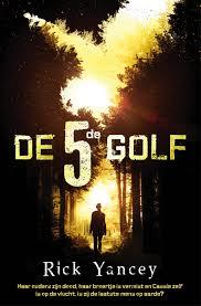 De 5de Golf – Rick Yancey De 5de Golf – Rick Yancey