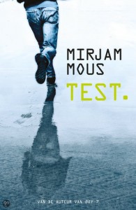 Test. – Mirjam Mous Test. – Mirjam Mous