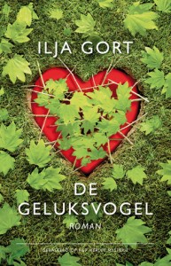 De geluksvogel – Ilja Gort De geluksvogel – Ilja Gort