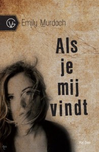 Als je mij vindt – Emily Murdoch Als je mij vindt – Emily Murdoch