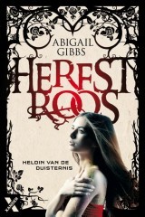 Herfstroos – Abigail Gibbs (The Dark Heroine #2) Herfstroos – Abigail Gibbs (The Dark Heroine #2)