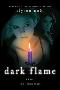 Dark Flame (the immortals #4) – Alyson Noel Dark Flame (the immortals #4) – Alyson Noel
