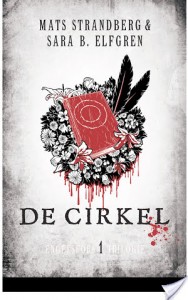 De cirkel – Mats Strandberg & Sarah B. Elfgren De cirkel – Mats Strandberg & Sarah B. Elfgren