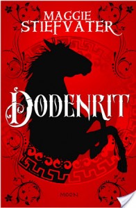 Dodenrit – Maggie Stiefvater Dodenrit – Maggie Stiefvater